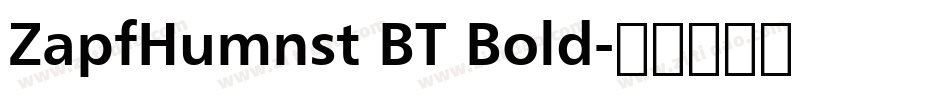 ZapfHumnst BT Bold字体转换